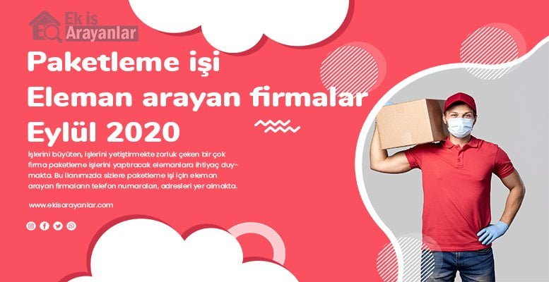 paketleme işi eleman arayan firmalar eylül 2020 1 paketleme isi ilanlari eylul 2020 2