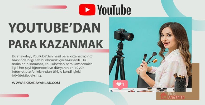 youtube'dan nasıl para kazanılır? 1 youtube nasil para kazanilir 2