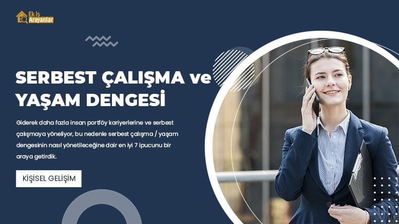 serbest çalışma ve yaşam dengesini yönetmek için 7 ipucu 1 serbest calisma ve yasam dengesi 2