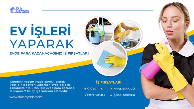 ev işlerini yaparak evde para kazanmanın 7 kolay yolu 1 ev isleri yaparak evde para kazanmak 2
