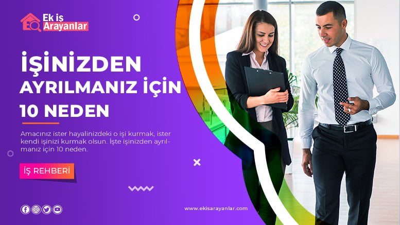 i̇şinizden ayrılmanız için 10 neden 1 isinizden ayrilmaniz icin 10 neden 2