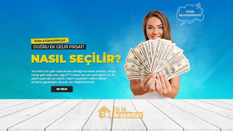 para kazandıracak doğru ek gelir fırsatı nasıl seçilir 1 ek gelir firsati nasil secilir 2