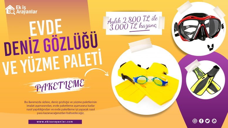 evde deniz gözlüğü ve yüzme paleti paketleme işi 1 deniz gözlüğü