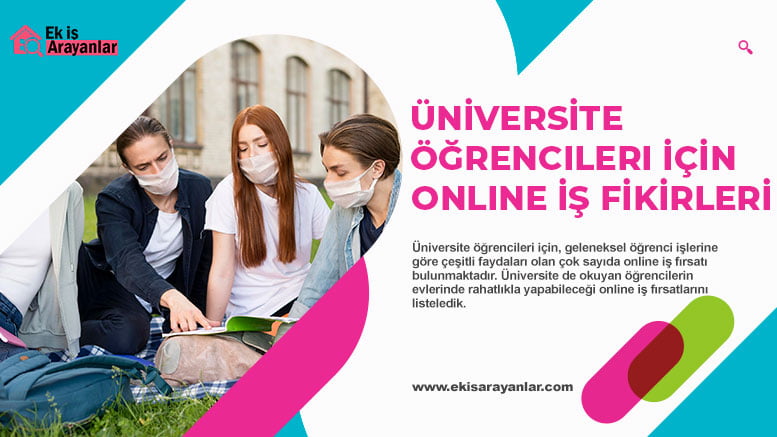 universite ogrencileri icin online is fikirleri 2