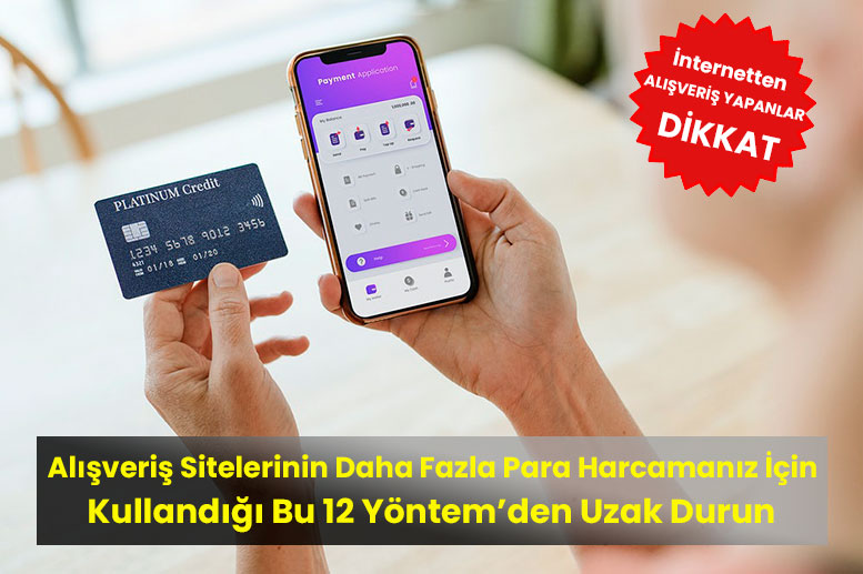 alisveris sitelerinin para harcamaniz icin kullandigi yontemler