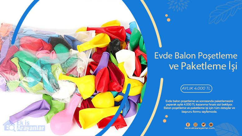 evde balon poşetleme i̇şi yaparak 4.000 tl kazanın 1 balon
