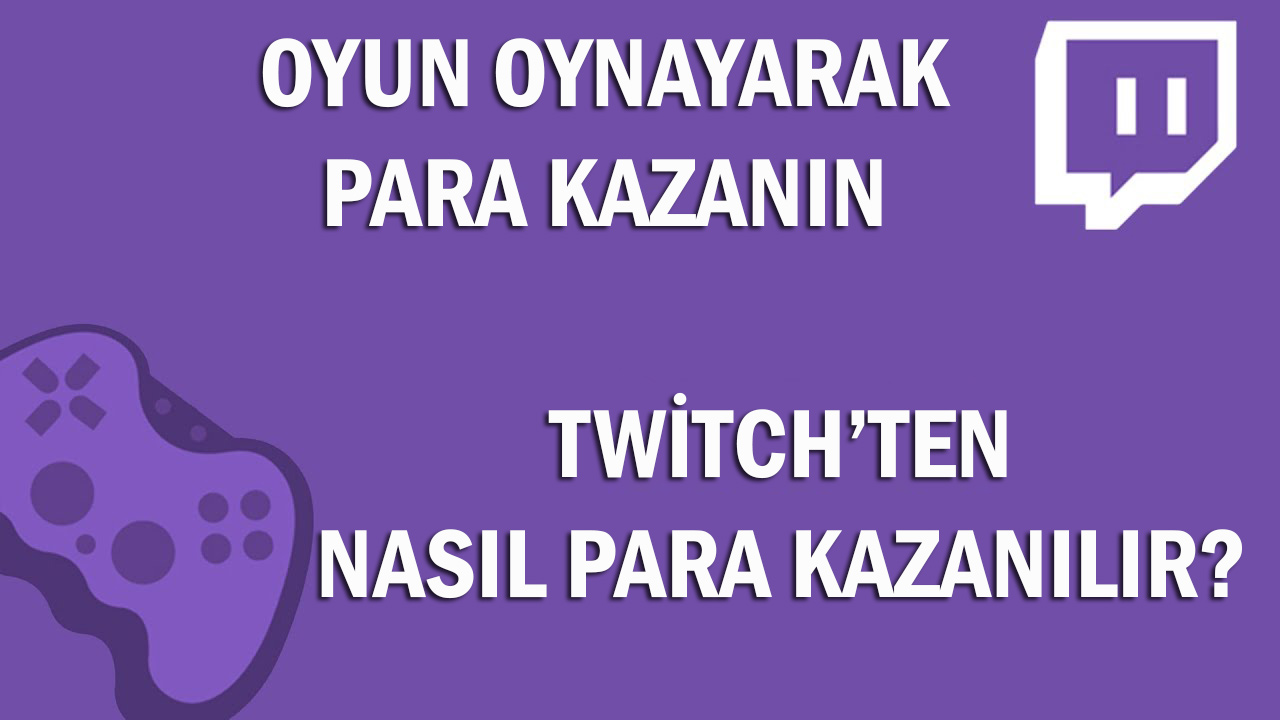 twitch'te nasıl para kazanılır? twitch para kazanma yolları 1 twitch