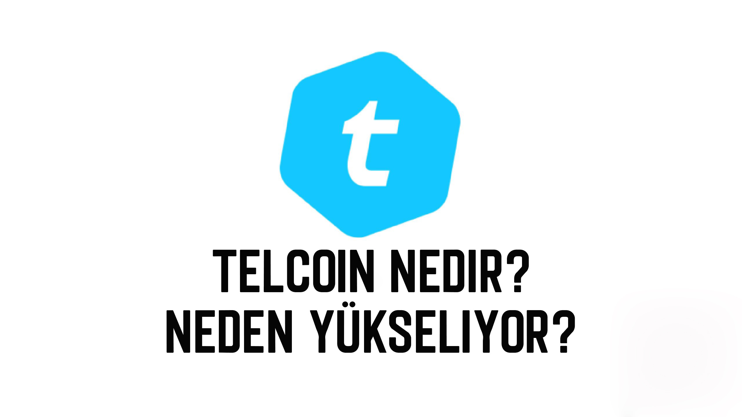 telcoin nedir? neden yükseliyor 1 telcoin nedir