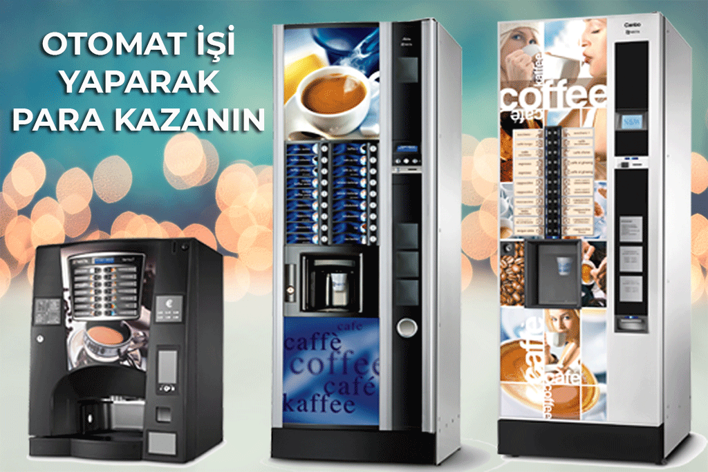 otomat i̇şi yaparak para kazanmak 1 otomat