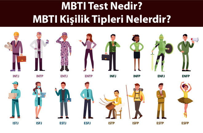 mbti test nedir? mbti kişilik tipleri nelerdir? 1 mbti